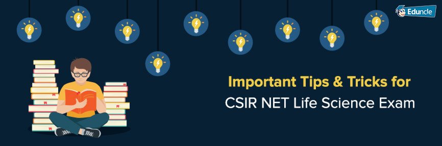 CSIR Life Science Important Tips CSIR Life Science Important Tips
