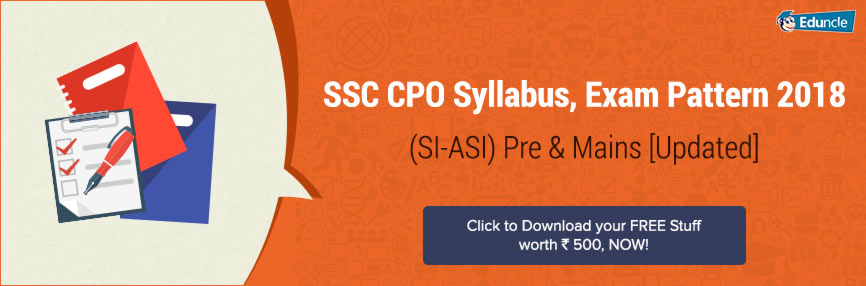 ssc-cpo-syllabus-exam-pattern-2018-si-asi-pre-mains-updated