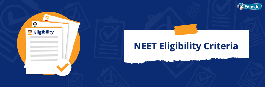 NEET-Eligibility-Criteria NEET-Eligibility-Criteria