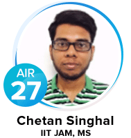 Chetan-Singhal IIT JAM ranker 2018 from Eduncle