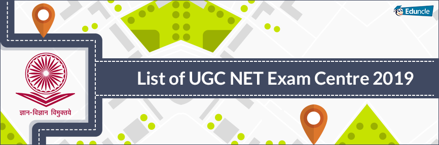 List-of-UGC-NET-Exam-Centre-2019 List-of-UGC-NET-Exam-Centre-2019