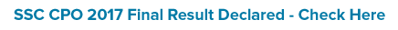 SSC-CPO-2017-Final-Result-Declared---Check-Here