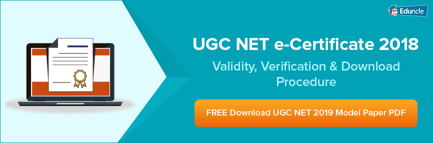 UGC-NET-e-Certificate-2018-Validity,-Verification-&-Download-Procedure UGC-NET-e-Certificate-2018-Validity,-Verification-&-Download-Procedure