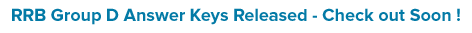 RRB-Group-D-Answer-Keys-Released---Check-out-Soon-! RRB-Group-D-Answer-Keys-Released---Check-out-Soon-!