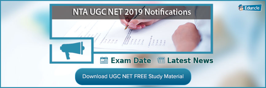 NTA UGC NET 2019 Notifications NTA UGC NET 2019 Notifications Banner