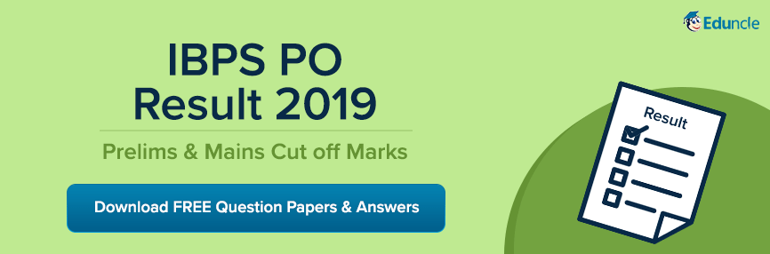 IBPS PO Result 2019 IBPS PO Result 2019