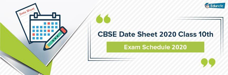 CBSE Date Sheet 2020 Class 10th CBSE Date Sheet 2020 Class 10th