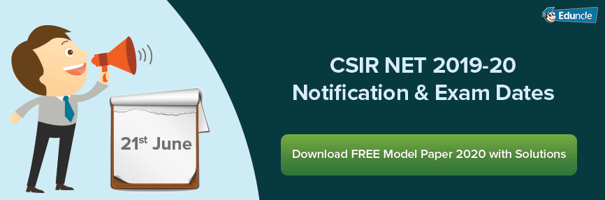 CSIR UGC NET Notification & Exam Dates CSIR UGC NET Notification & Exam Dates