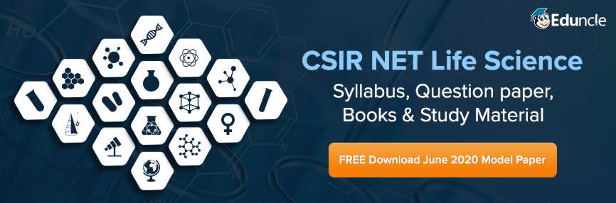 CSIR NET Life Science CSIR NET Life Science