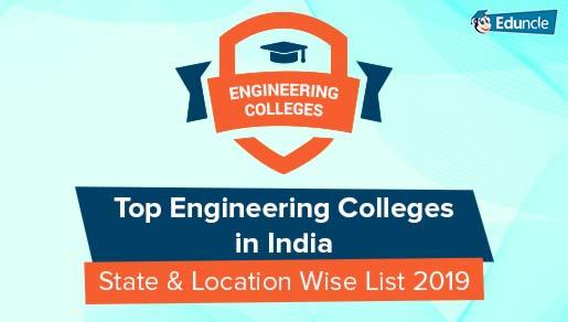 for exams top entrance 5 engineering Top Location Wise in Colleges India  State & Engineering