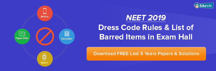 NEET 2019 Rules & Regulations NEET 2019 Rules & Regulations