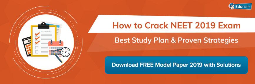 NEET 2019 Study Plan NEET 2019 Study Plan