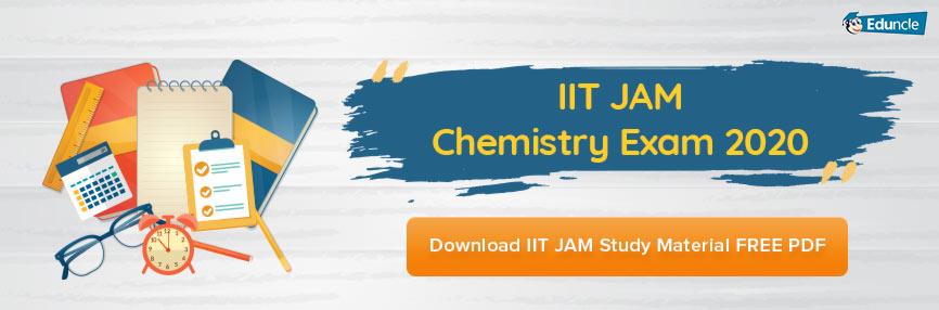 IIT JAM Chemistry 2020 IIT JAM Chemistry 2020