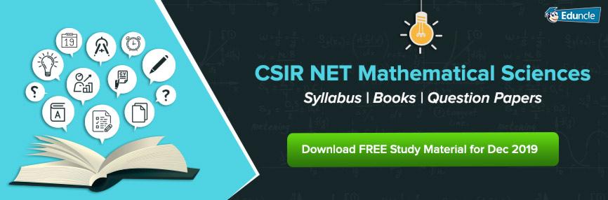 CSIR NET Mathematical Sciences CSIR NET Mathematical Sciences