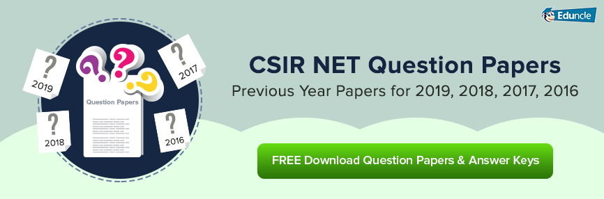 CSIR NET Question Papers CSIR NET Question Papers