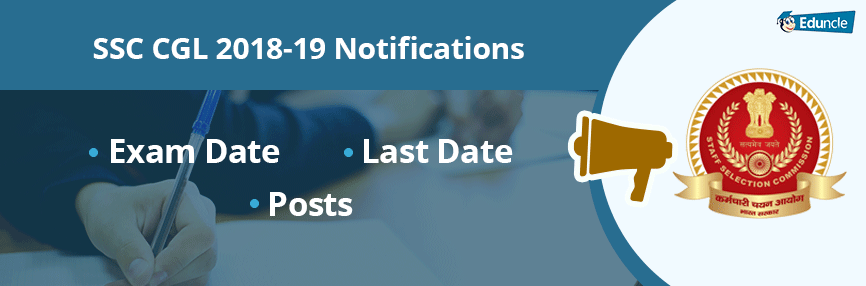 SSC CGL Notification 2018-19 SSC CGL Notification 2018-19