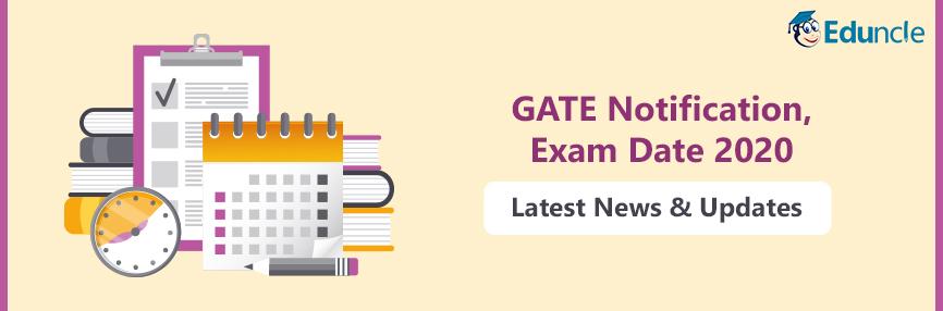 GATE Notifications Exam Date Latest News Updates For 2020 Gate notifications exam date latest news updates for 2020