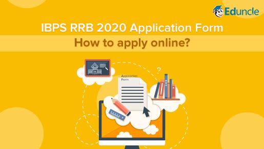IBPS RRB 2020 Application Form | How to Apply Online?