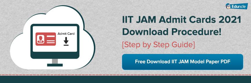 IIT JAM Admit Card IIT JAM Admit Card