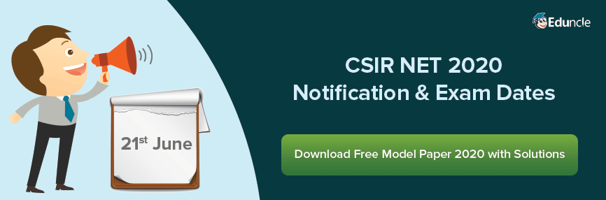 CSIR NET Notification & Exam Dates CSIR NET Notification & Exam Dates