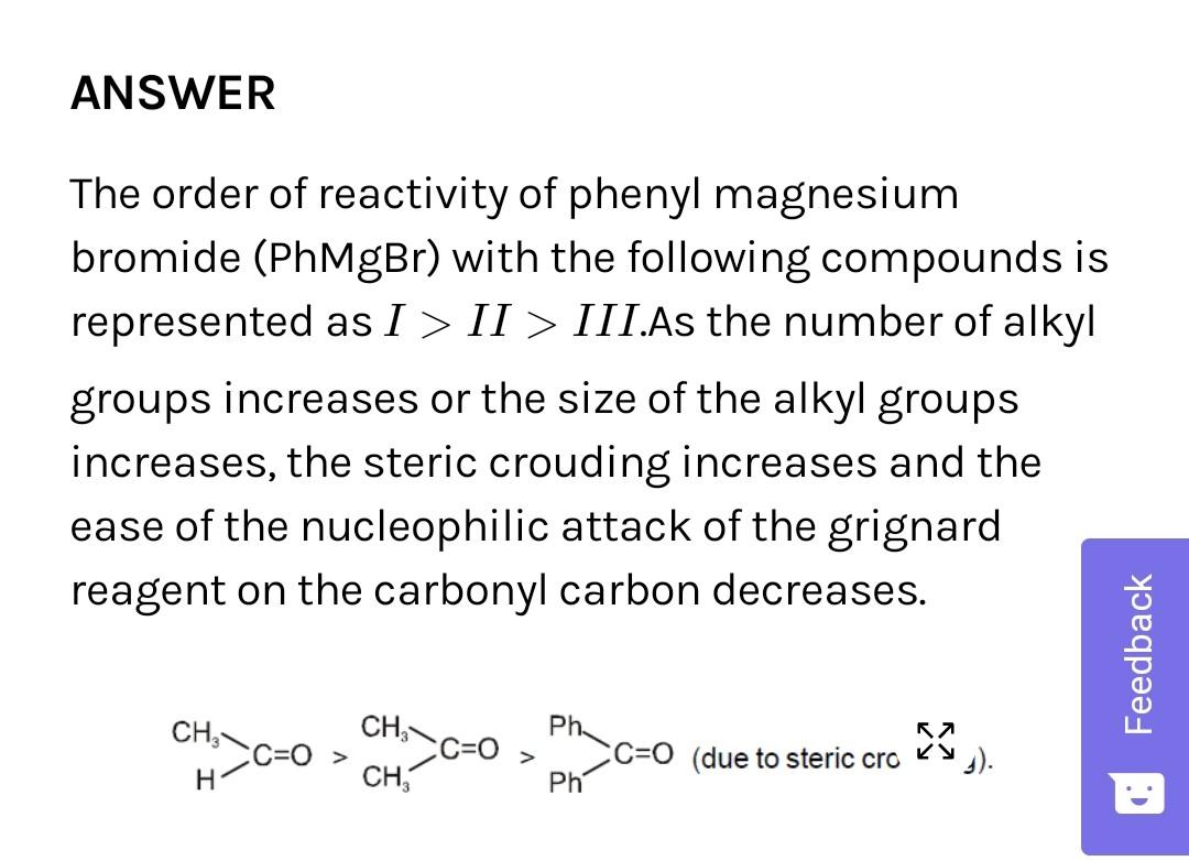 Order of rate of reaction of following compound with phenyl magnesium