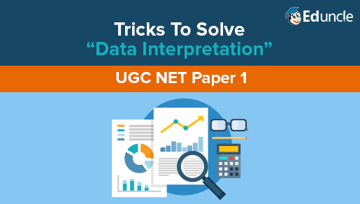 How To Solve Ugc Paper 1 Data Interpretation Questions In Minutes