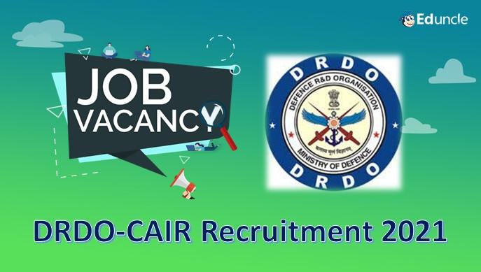 CAIR-DRDO Announces opening for JRF 