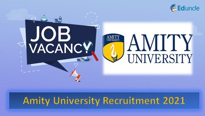 Project Assistant Vacancy Announced by Amity University