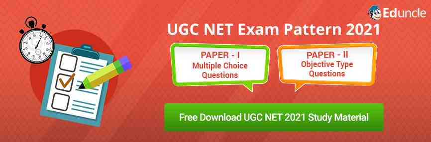 NTA UGC NET Exam Pattern 2021- Marking Scheme, Ques, Timing