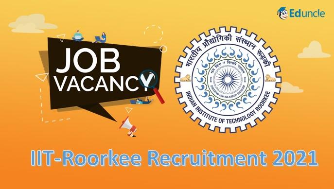 IIT, Roorkee Recruitment 2021 - Junior Research Fellow