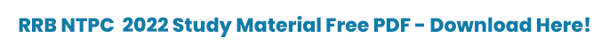 RRB NTPC 2022 Study Material Free PDF RRB NTPC 2022 Study Material Free PDF