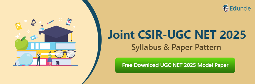 CSIR NET Syllabus 2025 & Exam Pattern – Download Latest PDF Here!