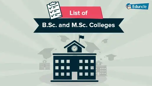 B.Sc. and M.Sc. Coll...